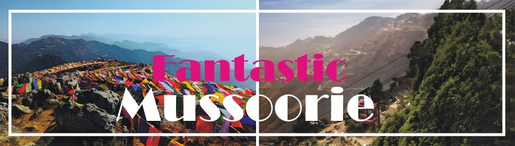 Mussoorie Now Mussoorie Tour Package: Explore Fantastic Mussoorie.