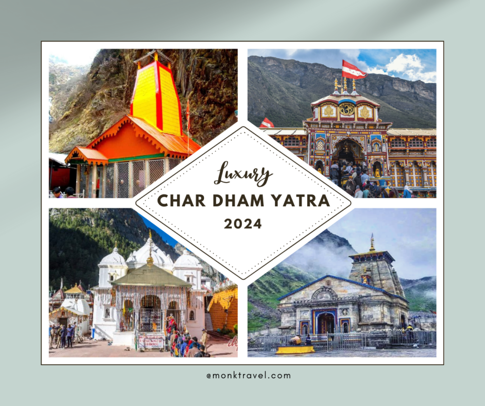 Char Dham Yatra Irctc Package Monk Travels