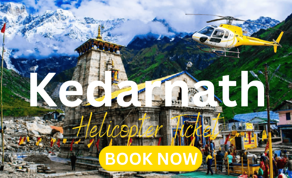 Helicopter Yatra to Shri Kedarnath Dham